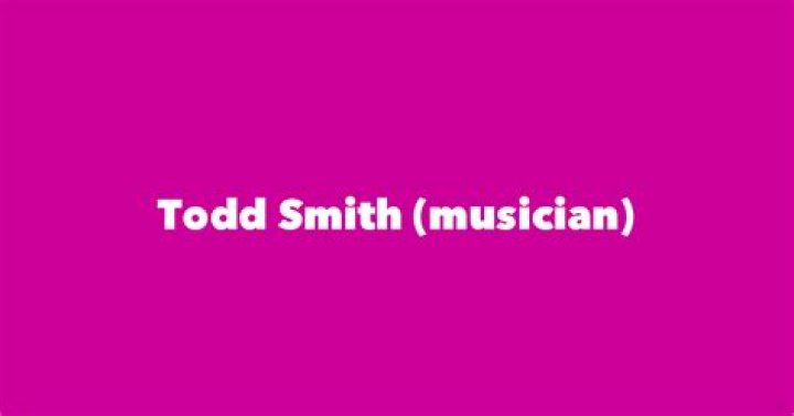 Todd Smith (musician)