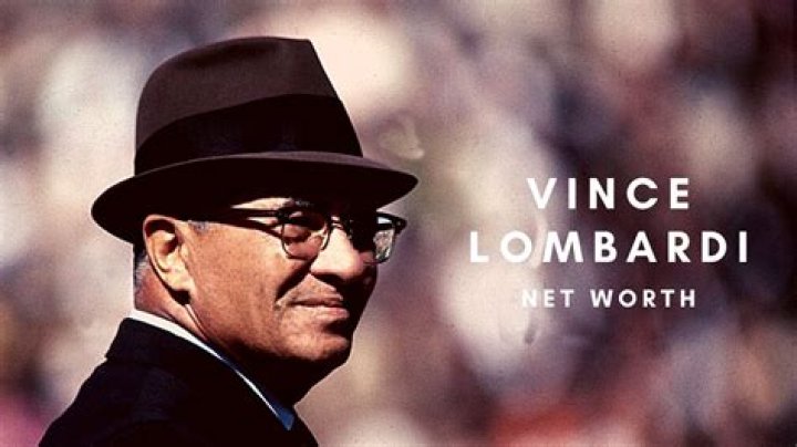 Vince Lombardi Net Worth